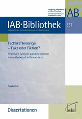 Fachkräftemangel - Fakt oder Fiktion?