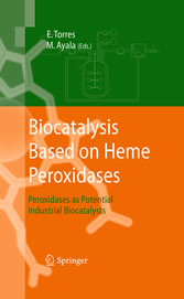 Biocatalysis Based on Heme Peroxidases