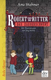 Robert und die Ritter 1 Das Zauberschwert