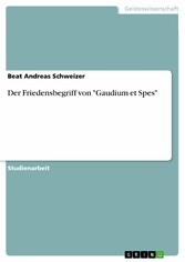 Der Friedensbegriff von 'Gaudium et Spes'