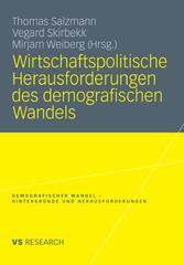 Wirtschaftspolitische Herausforderungen des demografischen Wandels