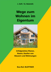 Wege zum Wohnen im Eigentum