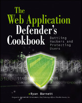 Web Application Defender's Cookbook