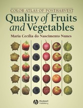 Color Atlas of Postharvest Quality of Fruits and Vegetables