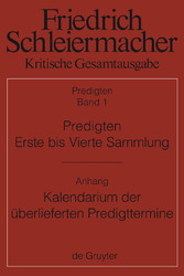 Predigten. Erste bis Vierte Sammlung (1801-1820) mit den Varianten der Neuauflagen (1806-1826)