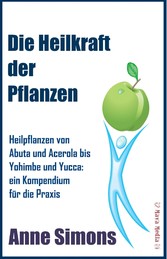 Die Heilkraft der Pflanzen