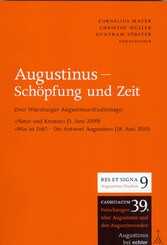 Augustinus - Schöpfung und Zeit