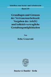 Grundlagen und Grenzen der Vertrauensarbeitszeit: Vorgaben des ArbZG und kollektivvertragliche Gestaltungsmöglichkeiten.