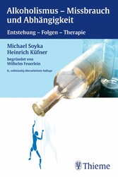 Alkoholismus - Mißbrauch und Abhängigkeit