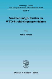 Sanktionsmöglichkeiten im WTO-Streitbeilegungsverfahren.