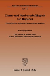 Cluster und Wettbewerbsfähigkeit von Regionen.