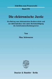 Die elektronische Justiz.