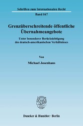 Grenzüberschreitende öffentliche Übernahmeangebote.