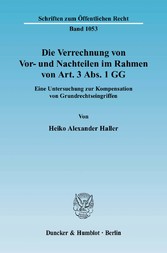 Die Verrechnung von Vor- und Nachteilen im Rahmen von Art. 3 Abs. 1 GG.