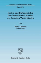 Kosten- und Haftungsrisiken der Gemeinden bei Schäden aus flurnahen Wasserständen.