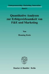 Quantitative Analysen zur Erfolgswirksamkeit von F&E und Marketing.