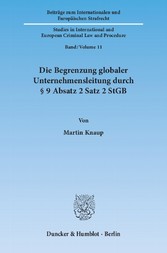 Die Begrenzung globaler Unternehmensleitung durch § 9 Absatz 2 Satz 2 StGB.