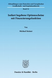 Isoliert begebene Optionsscheine mit Finanzierungsfunktion.