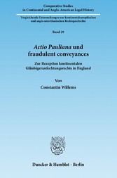 Actio Pauliana und fraudulent conveyances.