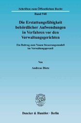 Die Erstattungsfähigkeit behördlicher Aufwendungen in Verfahren vor den Verwaltungsgerichten.