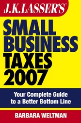 JK Lasser's Small Business Taxes 2007,