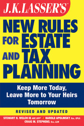 JK Lasser's New Rules for Estate and Tax Planning