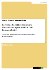 Corporate Social Responsibility, Unternehmensperformance und Kommunikation