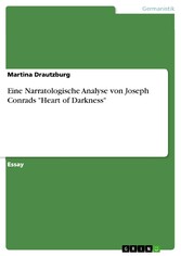 Eine Narratologische Analyse von Joseph Conrads 'Heart of Darkness'