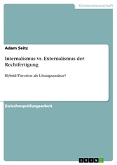 Internalismus vs. Externalismus der Rechtfertigung