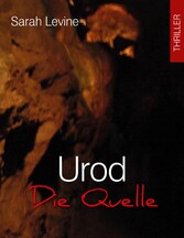 Urod - Die Quelle