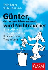 Günter, der innere Schweinehund, wird Nichtraucher