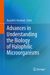 Advances in Understanding the Biology of Halophilic Microorganisms