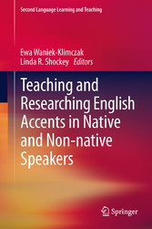 Teaching and Researching English Accents in Native and Non-native Speakers