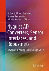 Nyquist AD Converters, Sensor Interfaces, and Robustness