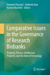 Comparative Issues in the Governance of Research Biobanks