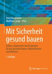 Mit Sicherheit gesund bauen