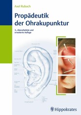 Propädeutik der Ohrakupunktur