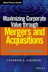 Maximizing Corporate Value through Mergers and Acquisitions,