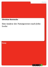 Eine Analyse des Naturgesetzes nach John Locke