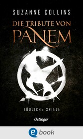 Die Tribute von Panem 1. Tödliche Spiele