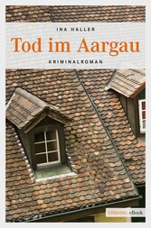 Tod im Aargau