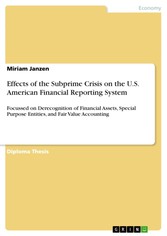 Effects of the Subprime Crisis on the U.S. American Financial Reporting System