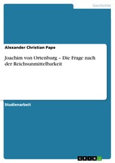 Joachim von Ortenburg - Die Frage nach der Reichsunmittelbarkeit