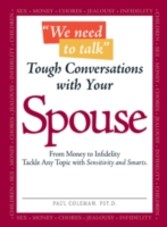 We Need to Talk Tough Conversations With Your Spouse