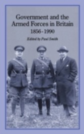 GOVERNMENT & ARMED FORCES IN BRITAIN, 1856-1990