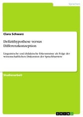 Defizithypothese versus Differenzkonzeption