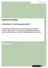 Glückliche Scheidungskinder!?