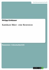 Kamikaze Biker - eine Rezension