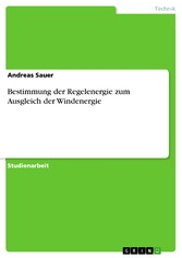 Bestimmung der Regelenergie zum Ausgleich der Windenergie