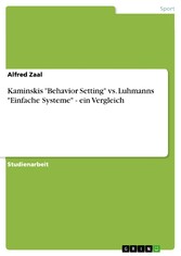 Kaminskis 'Behavior Setting' vs. Luhmanns 'Einfache Systeme' - ein Vergleich